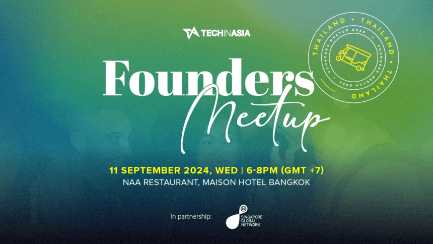 Tech in Asia’s Founders Meetup – 泰国